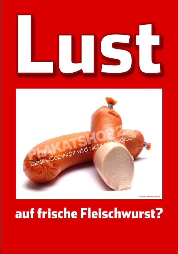 2ccf00f9f97417bab97c987242a788c0 Fleischwurst-Plakat für Fleischwurst-Werbung
