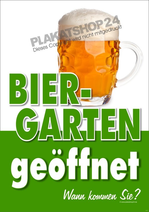 c37a9478816834e837bef1bbbbc2f679 Plakat Biergarten geöffnet