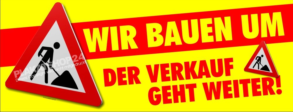 Umbau-Banner als Hinweisschild für Geschäfts Umbau