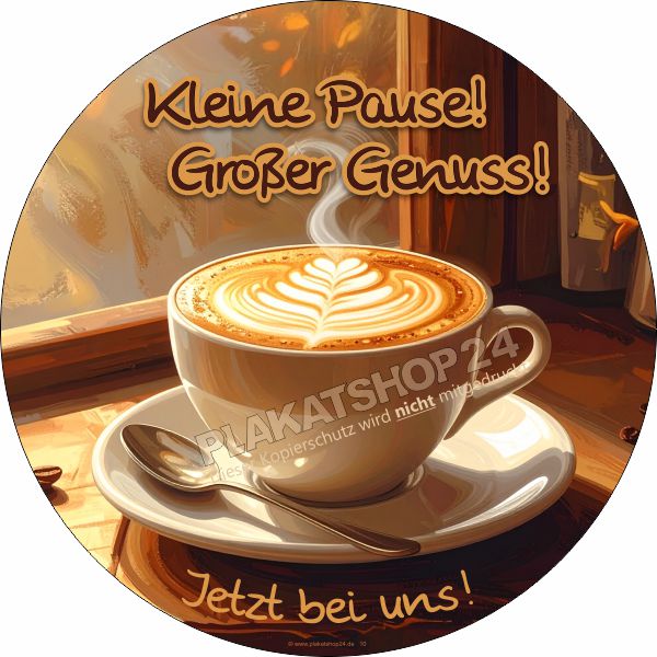 Klebefolie Café - Kleine Pause - Großer Genuss