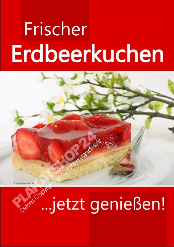 1c740d36e939e2ccc0c1c40cbf5efbd7 Erdbeerkuchen-Plakat mit Foto frischer Erdbeerkuchen