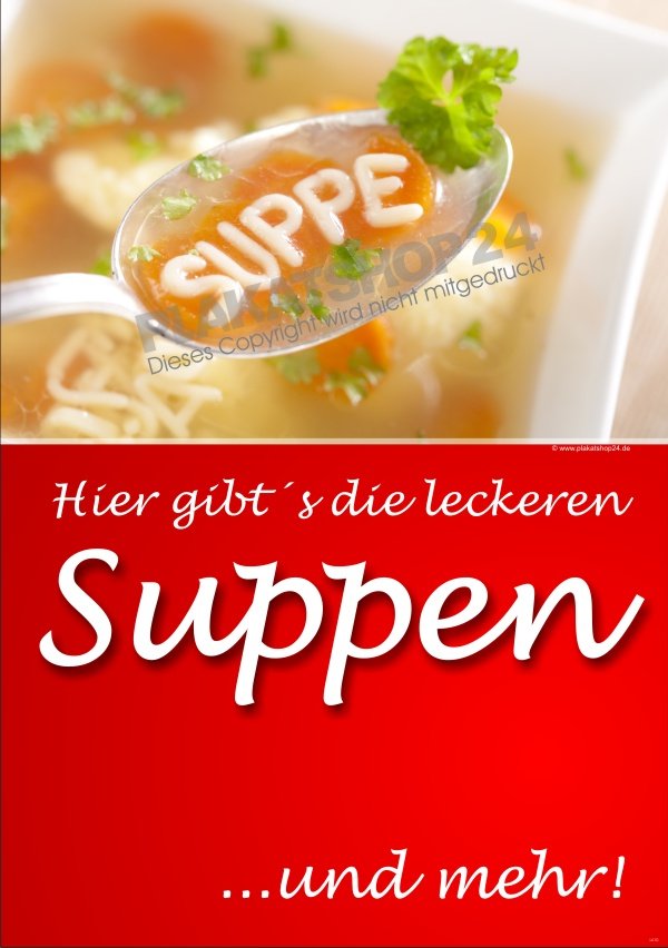 Beliebtes Suppenplakat für Bewerbung täglich wechselnde Suppe 