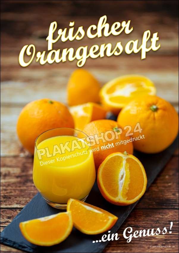 plakat-orangensaft Werbeposter frisch gepresster Orangensaft
