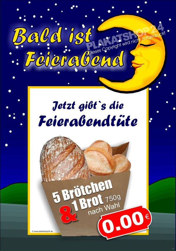 71fc4a9bfb24627298597272d5a93509 Aktionsplakat für Bäckereiwerbung Die Feierabendtüte