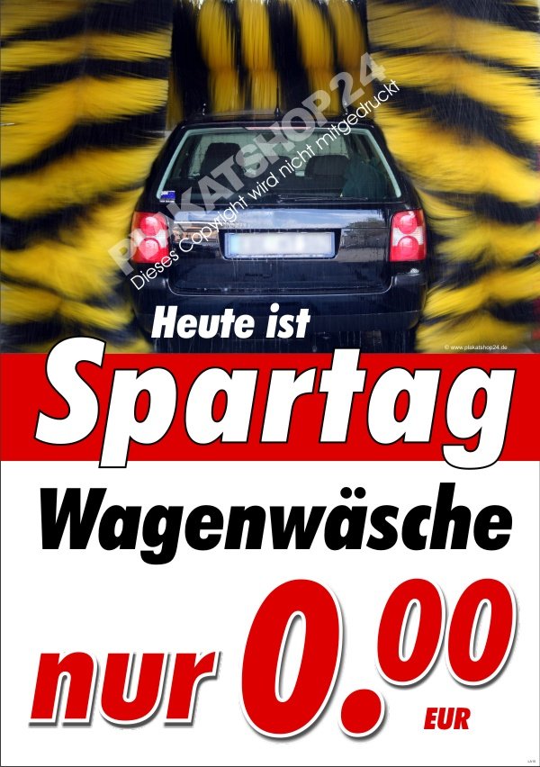 Werbeplakat für Angebot Wagenwäsche mit Bild Auto in Waschanlage