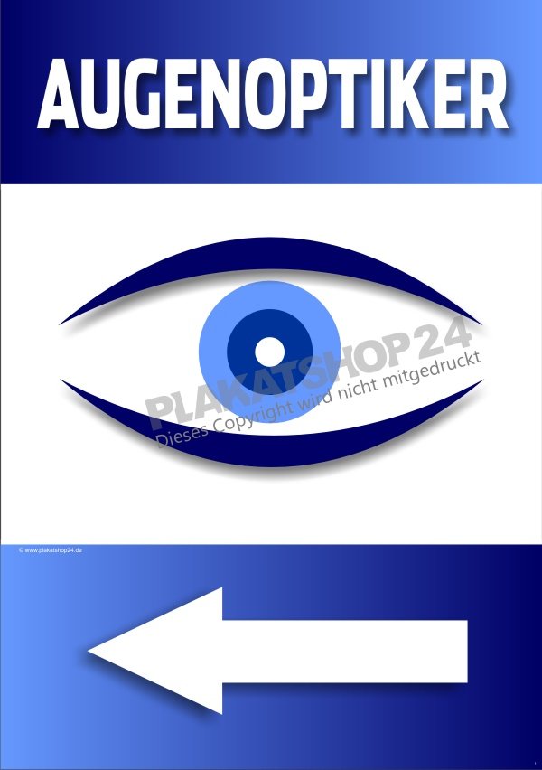 Augenoptiker-Plakat als Hinweisschild für Augenoptiker