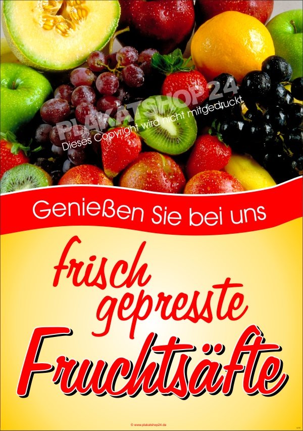 Plakat frisch gepresste Fruchtsäfte