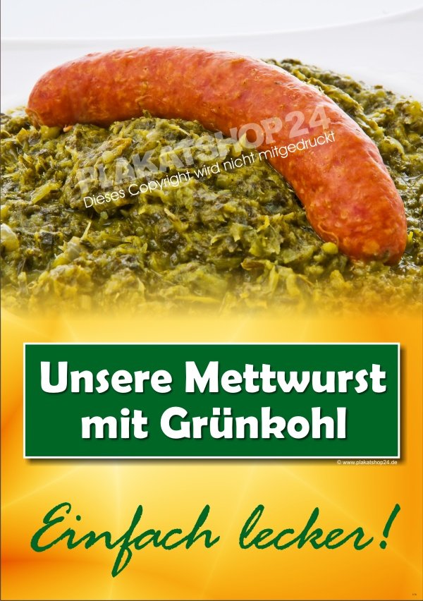 2f36045d7da6455f8f0795b9485cf6f7 Plakat Grünkohl mit Mettwurst als Werbung für Hausmannskost