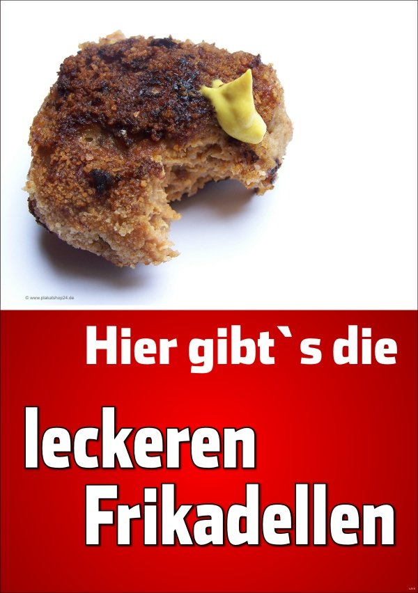 1ccae7a328657670df95ed6718e1d50d Poster für Frikadellen (Fleischpflanzerl, Bulette)