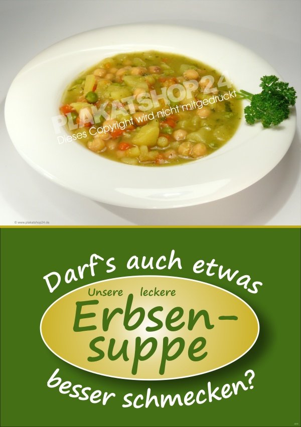 a9c891a9e9121fba9f2b38c75c727baa Werbeplakat Erbsensuppe für Gastronomie mit Bild Teller Erbsensuppe