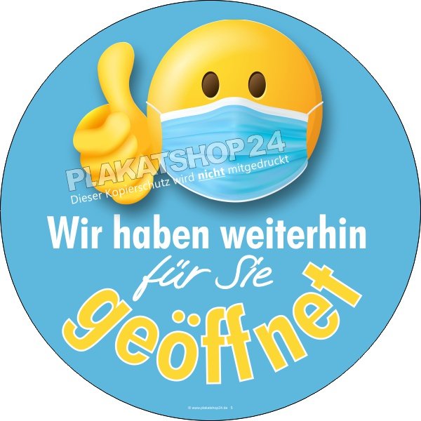 Klebefolie Coronakrise - Wir haben weiterhin geöffnet