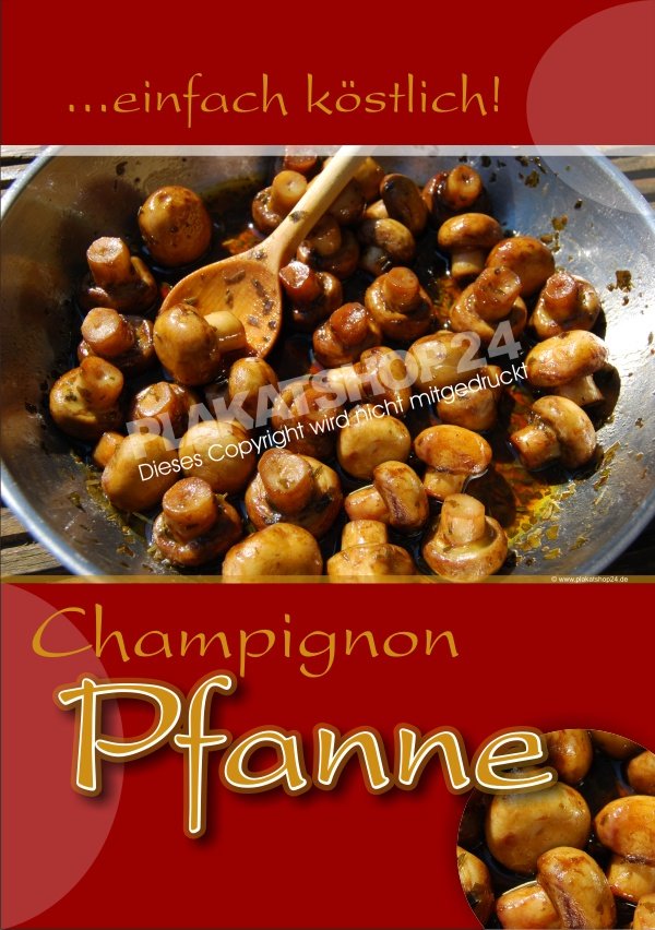 Plakat Champignon Pfanne für Gastronomie-Werbung