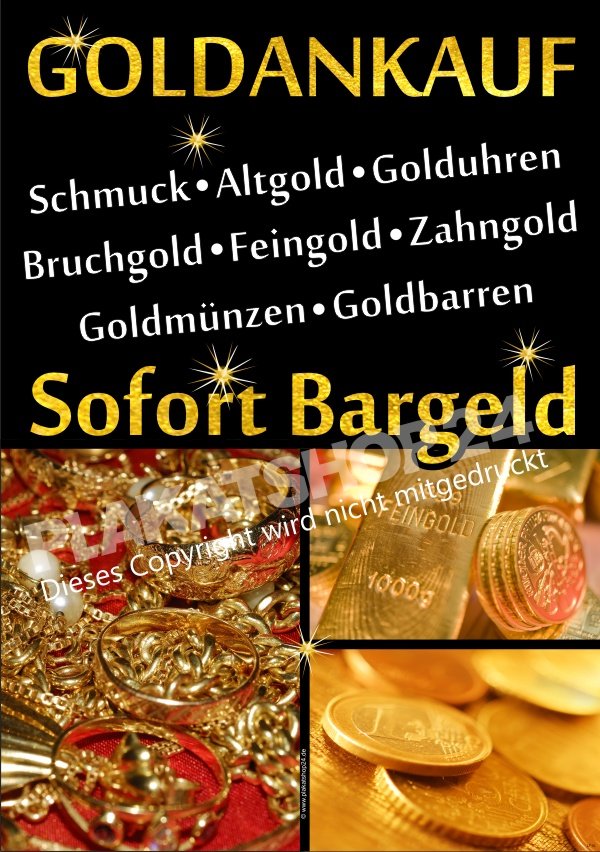 Schild Goldankauf (als Plakat) für Ankauf von Altgold, Zahngold, Goldschmuck, etc.