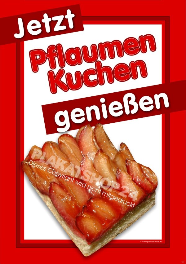 Plakat Pflaumenkuchen - Zwetschgenkuchen aus Bäckerei-Konditorei