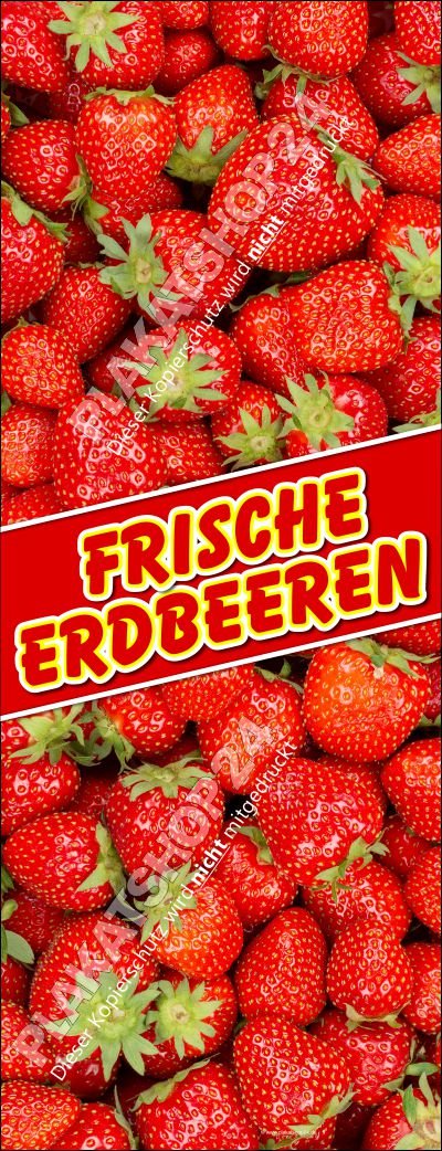 Erdbeerbanner für den Hofladen, Marktstand, Markthalle