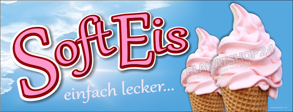 Softeis-Werbung auf wetterfestem Banner gedruckt