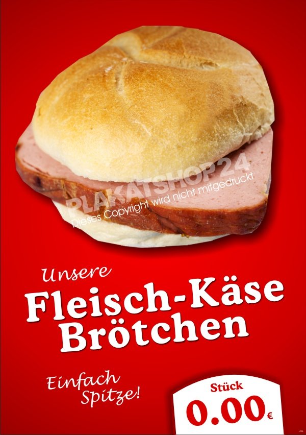 Werbeplakat Fleischkäse-Semmel bzw. Leberkäse-Brötchen