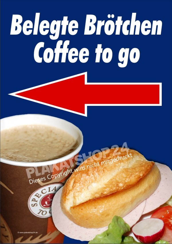 Poster für den Verkauf von belegten Brötchen und Coffee to go