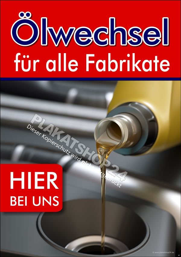 Werbeschild (Plakat) für Ölwechsel-Werbung
