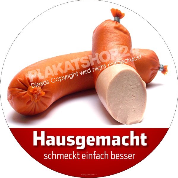40b73bf54aa553aa3aac7ec21af548bd Metzgerei-Aufkleber als Werbung für hausgemachte Wurst