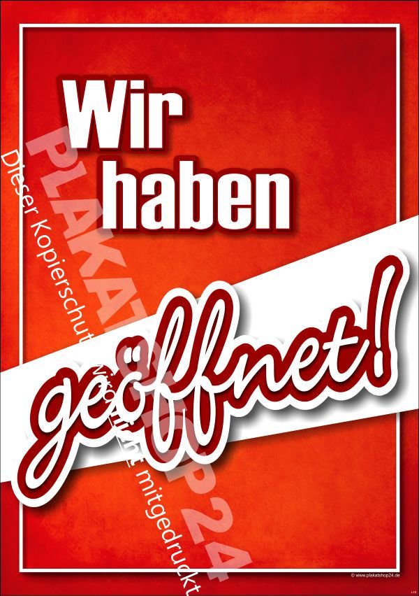 Plakat "Wir haben geöffnet"
