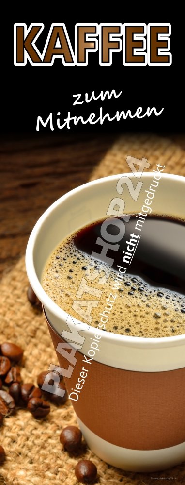 Banner für Verkauf von Kaffee zum Mitnehmen