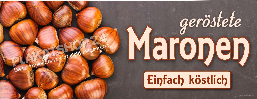 Werbeplane für geröstete Maronen