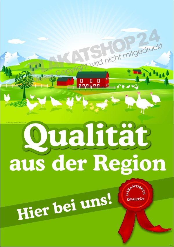 Werbeplakat Qualität aus der Region als Werbung für regionale Vermarktung