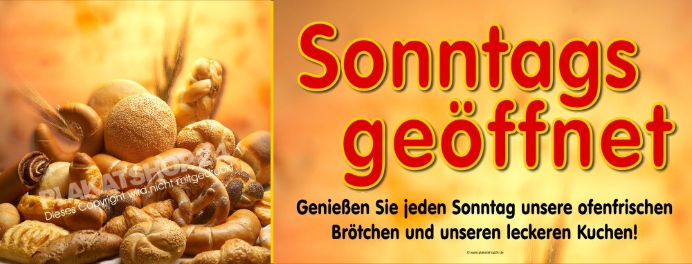 75d2c96c9912345124f1a4a03f5540e5 Werbebanner Bäckerei Sonntags geöffnet