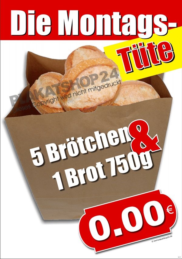 42480e35b61e85b7d1cd55979f71a5c8 Plakat Montagstüte für Angebotstüte aus der Bäckerei