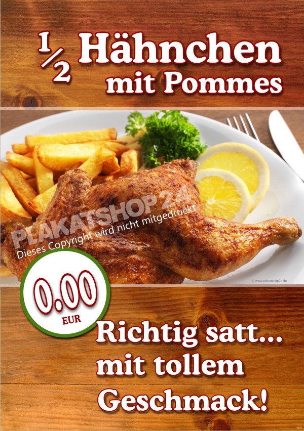 133c70d592fd66b20f256901237a0f8f Plakat Angebot halbes Hähnchen mit Pommes