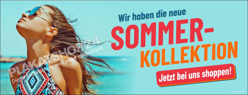 Die neue Sommer Kollektion Werbeplane