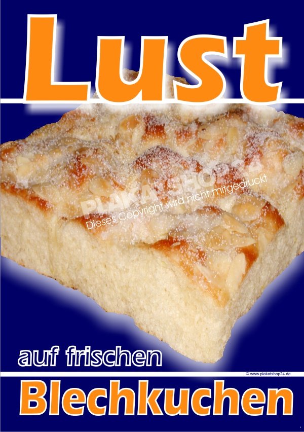 f48e3a31de0db603bda106d0da9a3791 Bäckerei-Plakat für frischen Blechkuchen mit Bild Butterkuchen