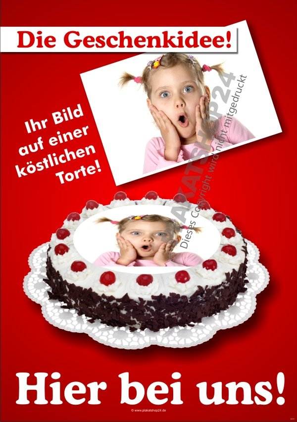 219420bfba1c364eb3ab2ebce5a39a50 Torten-Plakat Ihr Bild auf der Torte