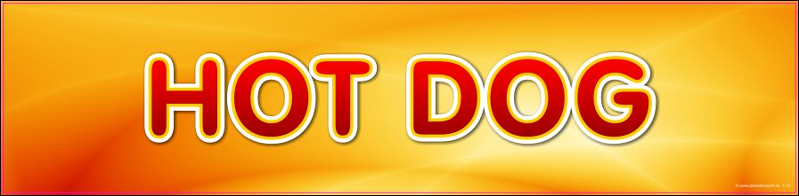 Schriftzug Hot Dog als selbstklebende Folie Schriftzug Hot Dog als selbstklebende Folie