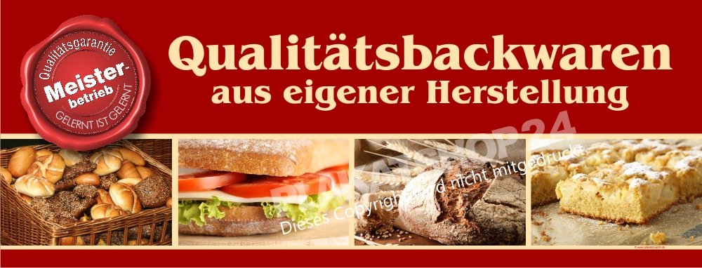 461afe9d34b4cabf61c22b9d77c75368 Bäckereibanner Qualitätsbackwaren aus eigener Herstellung