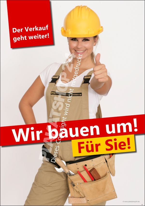 10ca01b032221f7968e02ad33a20ba96 Umbau Plakat für Umbau von Geschäft und Praxis