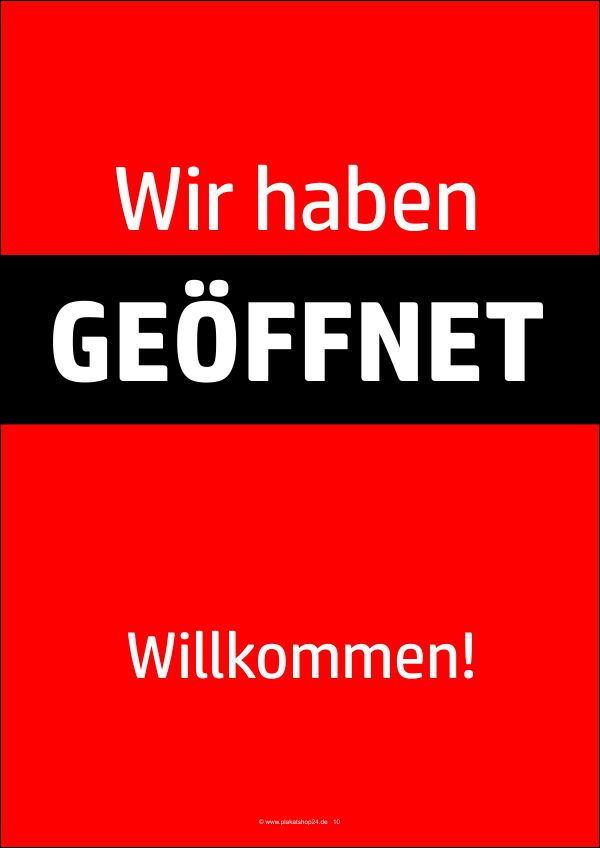 Werbeplakat "Wir haben geöffnet" Werbeplakat "Wir haben geöffnet"