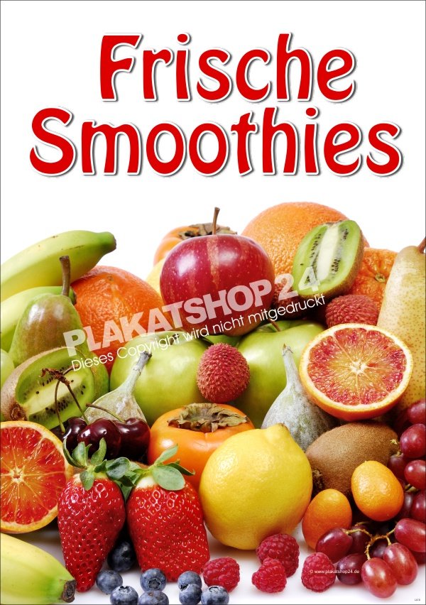 f003b94cf47fb14d0cfff39d0fd7ac15 Plakat frische Smoothies
