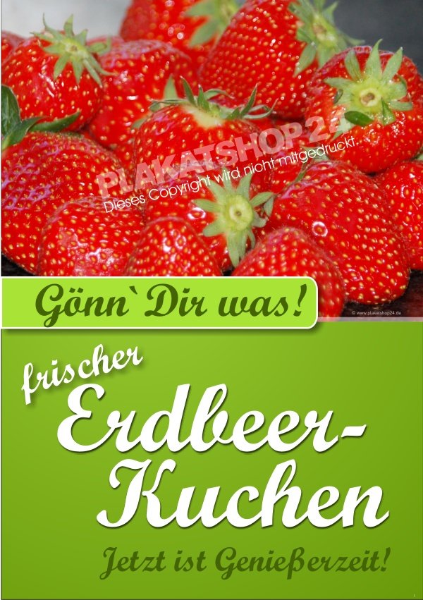 Werbeplakat frischer Erdbeerkuchen mit Foto frische Erdbeeren