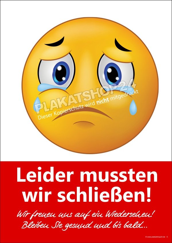 Coronaplakat Leider mussten wir schließen! Bis bald!