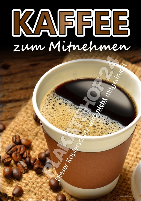 Poster Kaffee zum Mitnehmen mit Bild Kaffee im Becher