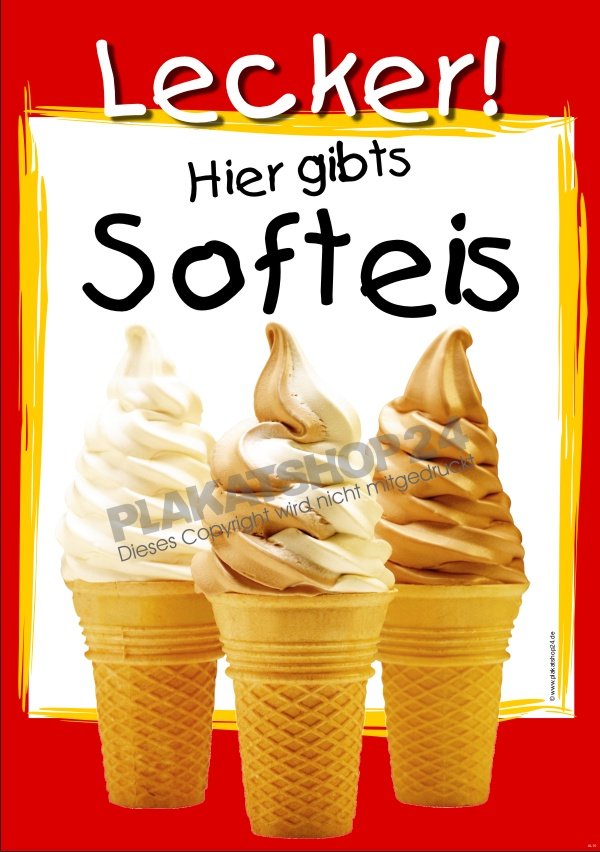 cb2c4a3ac8d478f64ab418533b64e951 Softeis-Werbeplakat für Kundenstopper oder Plakatständer
