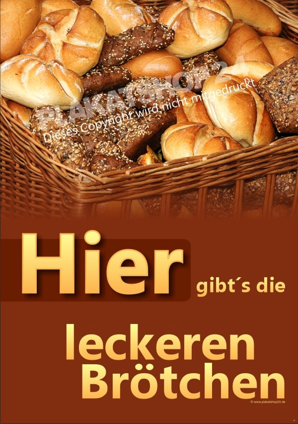 1960f3223809a8acd6fd3aeae202e000 Brötchen-Plakat Hier gibt´s die frischen Brötchen