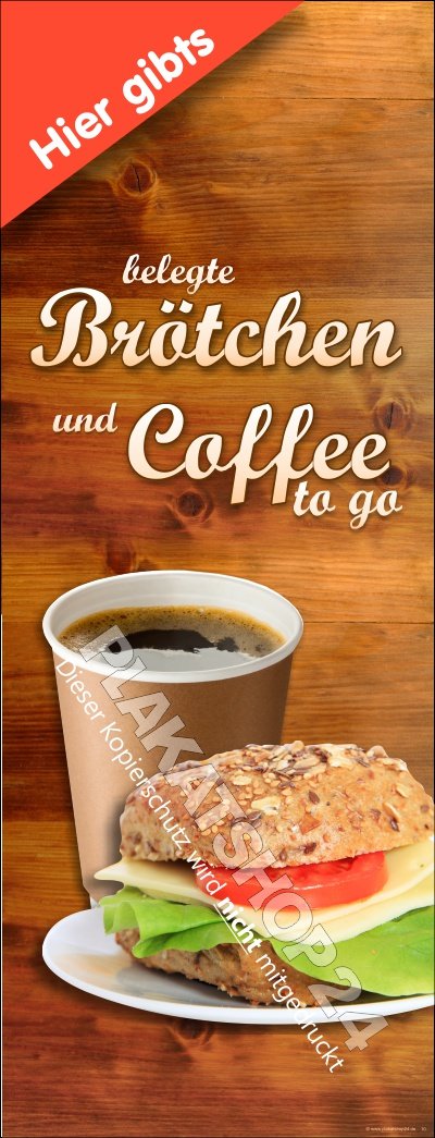 Werbebanner für Reklame belegte Brötchen und Coffee to go