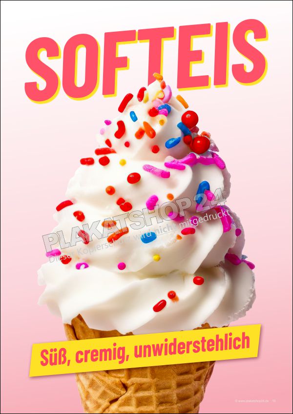 Plakat für mehr Softeis-Umsatz Plakat für mehr Softeis-Umsatz
