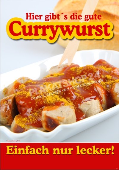 df94c0115fcbd3933f799061a2be2785 Currywurstplakat mit Foto Currywurst in der Schale