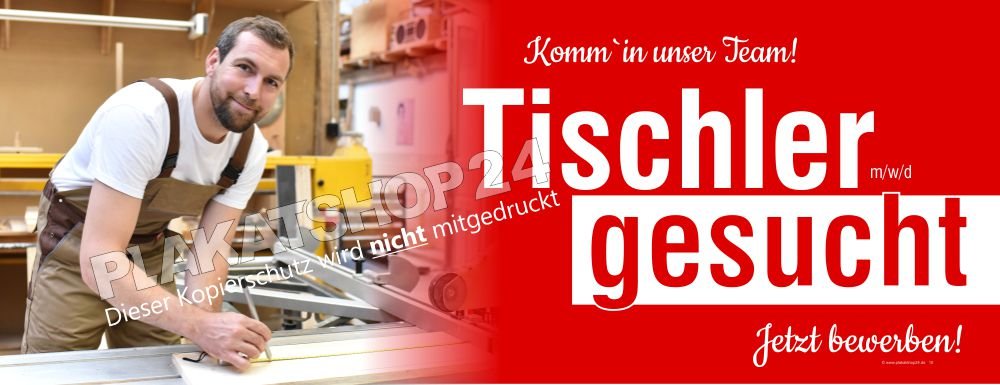 Bauzaunbanner Tischler gesucht