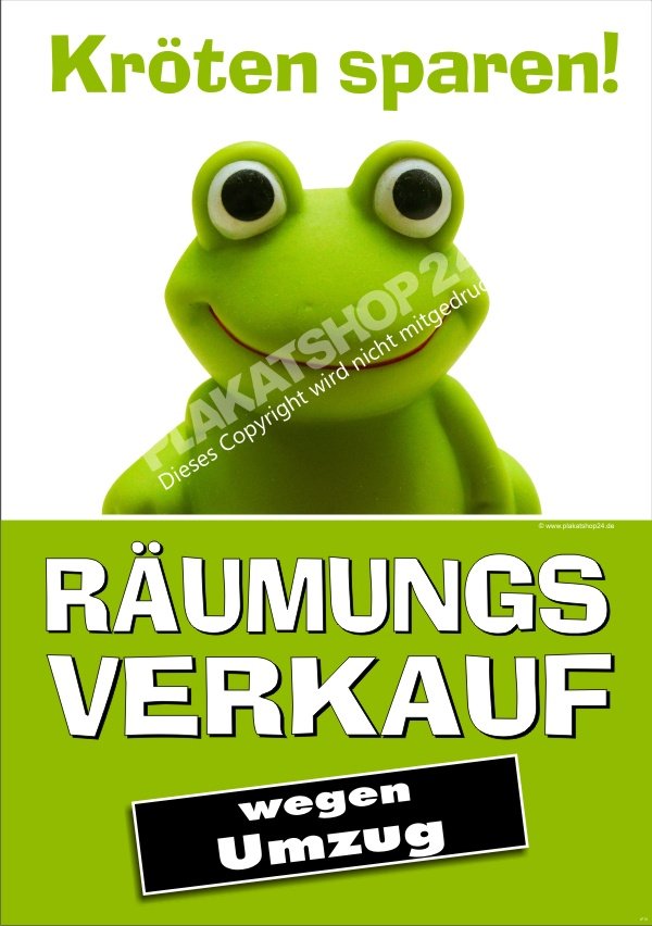 Plakat Kröten sparen im Räumungsverkauf wegen Umzug