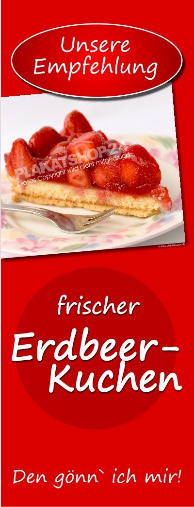 Werbebanner für frischen Erdbeerkuchen - Erdbeerboden